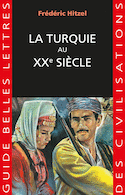 Turquie au XXe siècle (La)